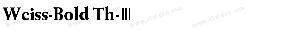 Weiss-Bold Th字体转换